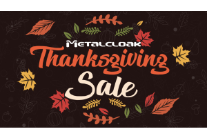 Metalcloak Thanksgiving Black Friday Sale