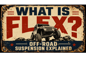 Porcelain sign with What is Flex in big bold letters around a Jeep flexing on rocks