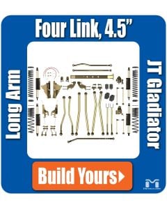 JT Gladiator 4.5" Four Link Long Arm Suspension Systems, Build Yours