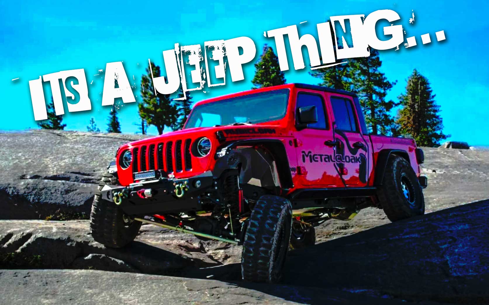 It’s a Jeep thing red jeep gladiator on Rubicon trail